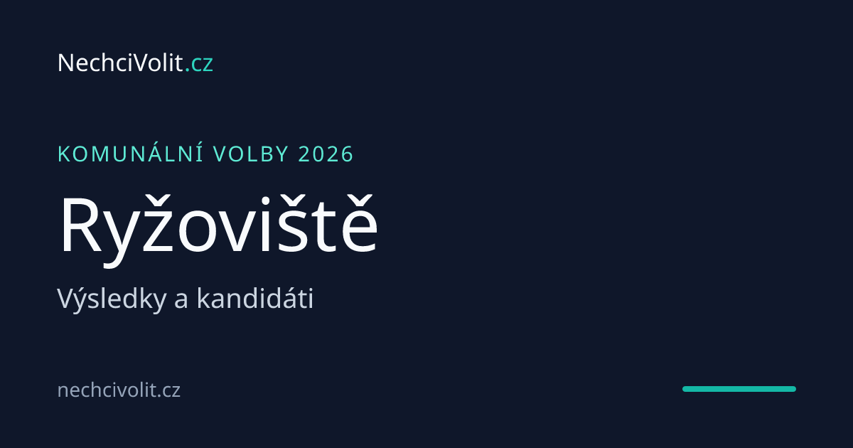 Komunální volby Ryžoviště 2026 – výsledky a kandidáti | NechciVolit.cz